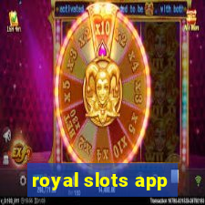 royal slots app